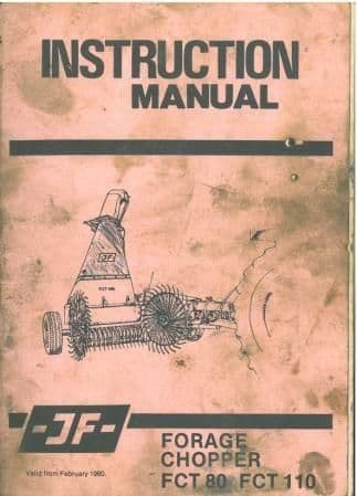 JF Forage Harvester FCT80 & FCT110 Operators Manual