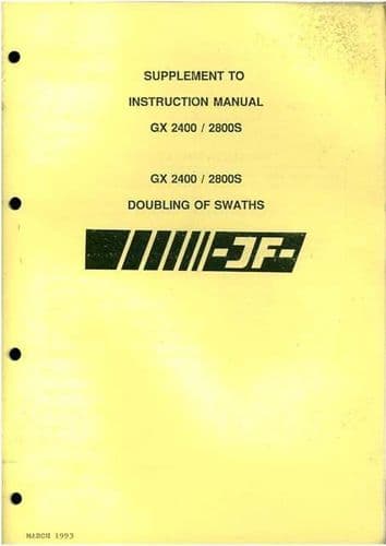JF GX2400 & GX2800S Double Swarths Supplement to Operators Manual