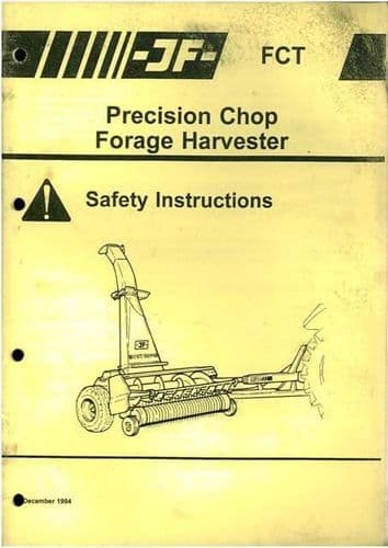 JF Precision Chop Forage Harvester FCT Safety Instruction Manual