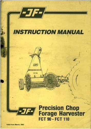 JF Precision Chop Forage Harvester FCT90 FCT110 Operators Manual