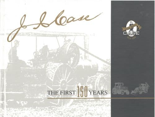 JI Case - The First 150 Years Book - Tractor