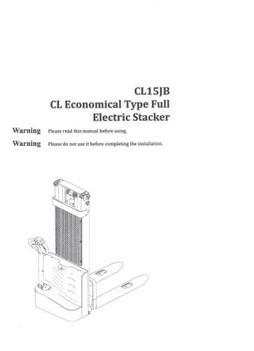 Jialift Forklift Full Electric Walkie Stacker CL15JB Operators Manual