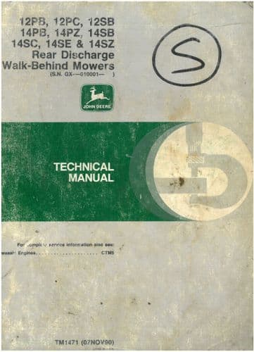 John Deere 12PB 12PC 12SB 14PB 14PZ 14SB 14SC 14SE 14SZ Rear Discharge Mower Workshop  Manual