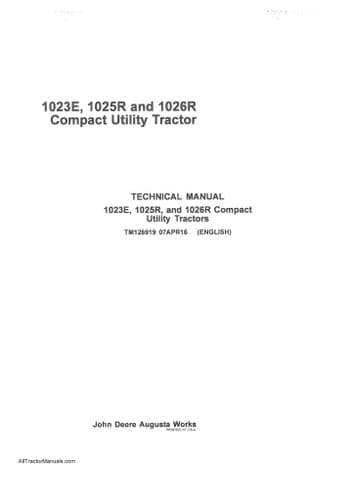 John Deere Compact Utility Tractor 1023E 1025R 1026R Workshop Service Manual