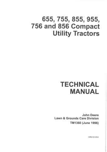 John Deere Compact Utility Tractor 655 755 855 955 756 & 856 Technical Service Workshop Manual