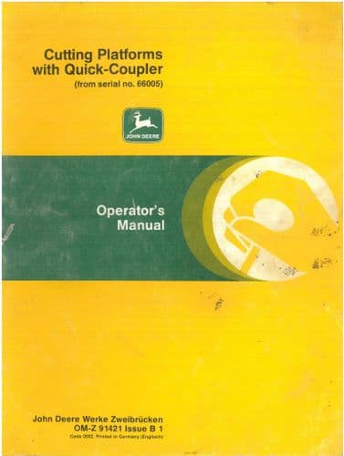 John Deere Cutting Platforms with Quick Coupler for Combines Operators Manual - from Serial #66005