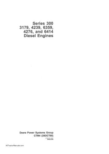 John Deere Diesel Engine Series 300 3179 4239 63594276 6414 Component Workshop Service Manual