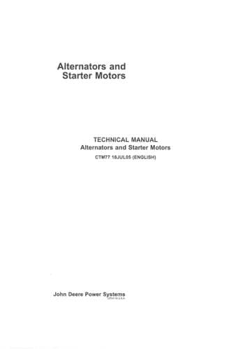 John Deere Engine Alternator and Starter Motor Technical Manual CTM77
