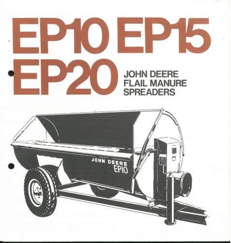 John Deere Flail Manure Spreaders - Specification on EP10, EP15 & EP25 Brochure