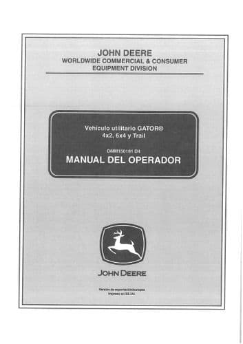 John Deere Gator Utility Vehicle ATV  4x2, 6x4 & Trail Operators Manual - SPANISH