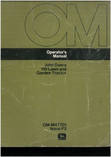 John Deere Lawn and Garden Tractor 110 Operators Manual - ORIGINAL