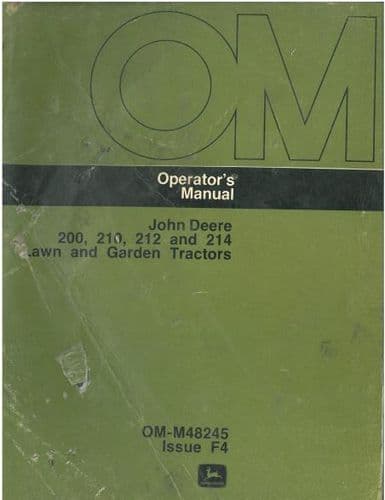 John Deere Lawn and Garden Tractor 200 208 210 212 214 & 216 Operators Manual - ORIGINAL