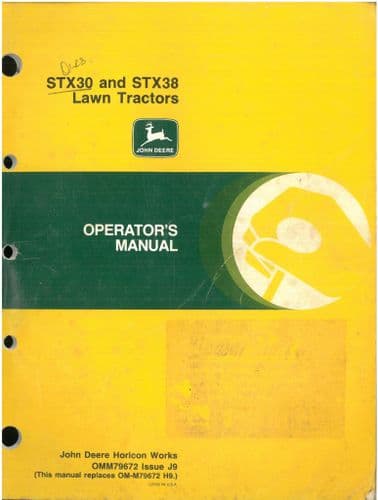 John Deere Lawn Tractors STX30 & STX38 Operators Manual OMM79672 Issue J9