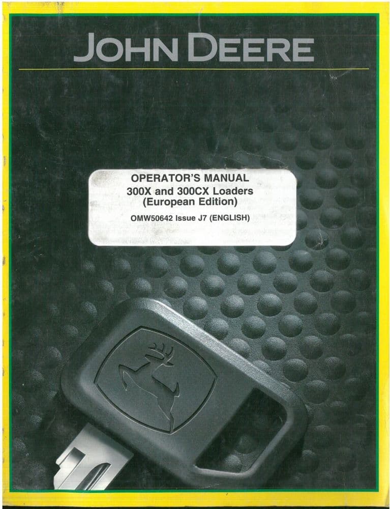 John Deere Loader 300X 300CX Operators Manual - ORIGINAL