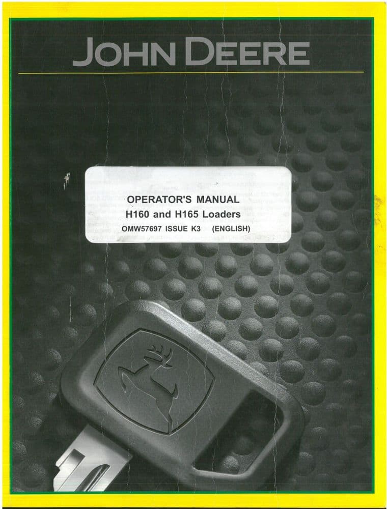 John Deere Loaders H160 H165 Operators Manual ORIGINAL