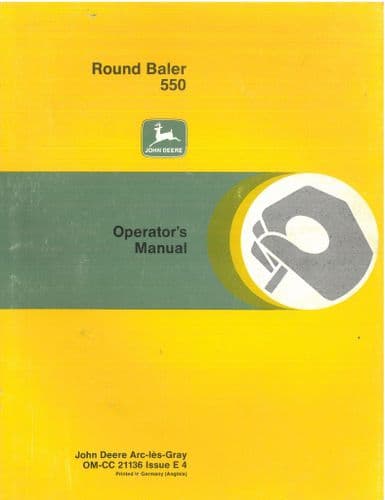 John Deere Round Baler 550 Operators Manual - ORIGINAL YELLOW COVER