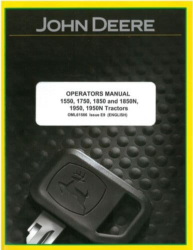 John Deere Tractor 1550 1750 1850 1850N 1950 1950N Operators Manual OML61586
