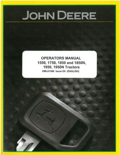 John Deere Tractor 1550 1750 1850 1850N 1950 1950N Operators Manual OML61586