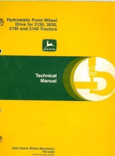 John Deere Tractor 2130 3030 3130 3140 Hydrostatic Front Wheel Drive Technical Service Manual