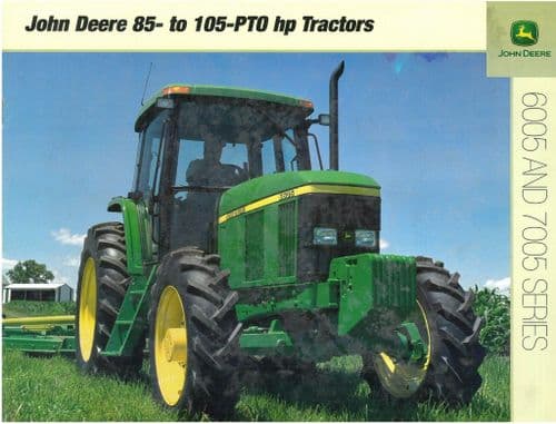 John Deere Tractor 6005 & 7005 Series - 6405, 6605 & 7405 Brochure