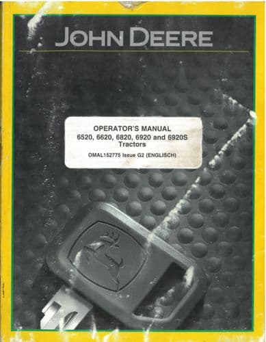 John Deere Tractor 6520 6620 6820 6920 & 6920S Operators Manual - ORIGINAL MANUAL