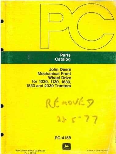 John Deere Tractor Mechanical Front Wheel Drive 1030, 1130, 1630, 1830 & 2030 Parts Manual