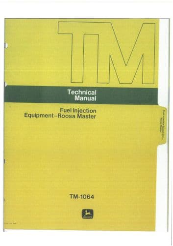 John Deere Tractor TM1064 & TM1065  Fuel Injection Equipment Roosa Master & Bosch Workshop Manual