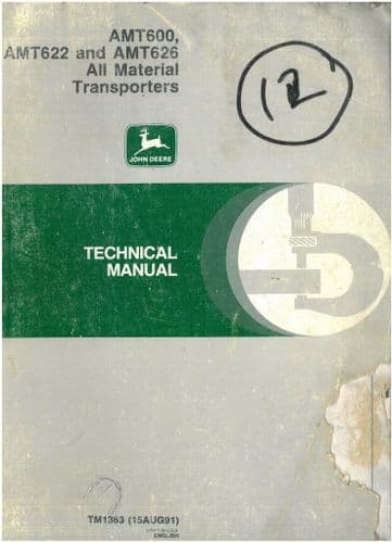 John Deere Utility Vehicle Gator AMT600 AMT622 & AMT626 Workshop Service Manual
