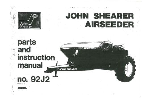 John Shearer Airseeded Operators Manual and Spare Parts List