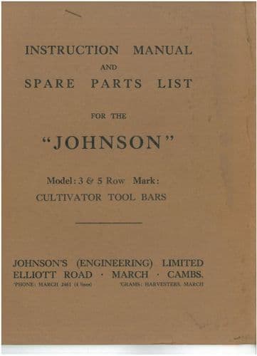 Johnson Cultivator Tool Bar 3 & 5 Row Operators Manual and Parts Lists
