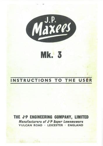 JP Maxees  Lawn Mower 12" & 14" MK3 -1970 Operators Manual