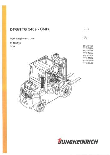 Jungheinrich Fork Lift DFG540s TFG450s DFG545s TGF545s DFG550s TFG550s DFGS50s TFGS50s Ops Manual