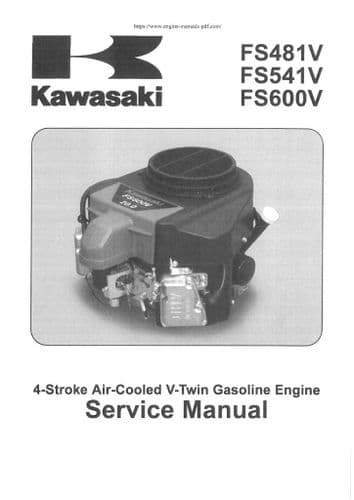 Kawasaki Air Cooled V Twin Gas Engine FS481V FS541V FS600V Workshop Service Manual 167 Pages