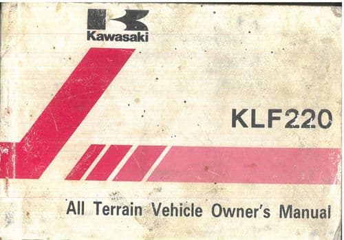 Kawasaki All Terrain Vehicle Quad Bike KLF220 Operators Manual