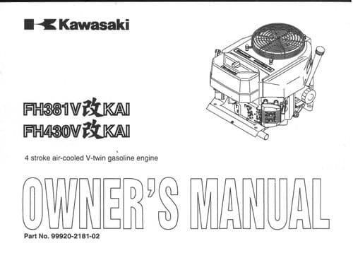 Kawasaki Engine FH381V FH430V KAI 4 Stroke Air-Cooled V-Twin Gasoline Engine Operators Manual