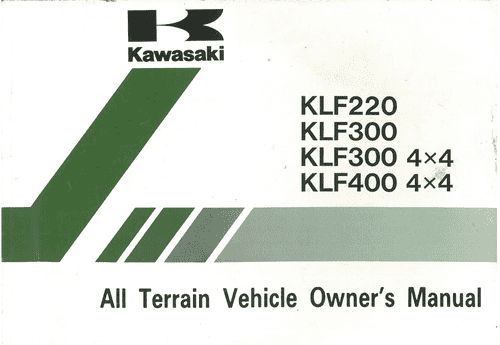 Kawasaki Quad ATV KLF 220, 300, 300 4X4, 400 4X4 Operators  Manual