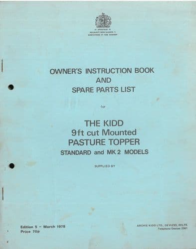 Kidd 9ft Cut Mounted Pasture Topper Std & Mk2  Operators Manual & Parts List