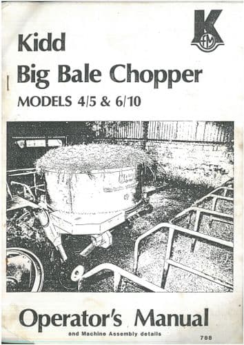 Kidd Big Bale Chopper Models  4/5 & 6/10 Operators Manual