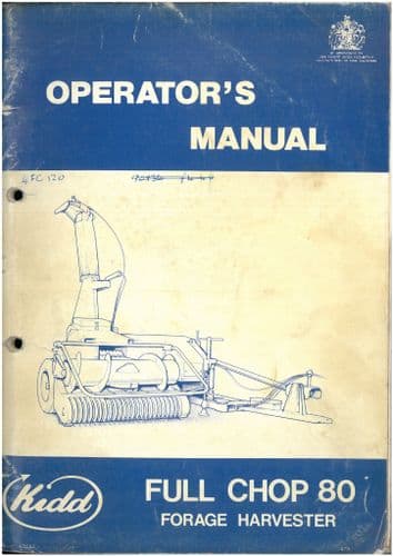 Kidd Forage Harvester Full Chop 80  Operators Manual