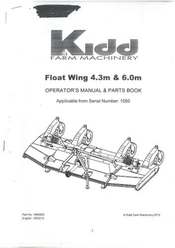 Kidd Pasture Topper Float Wing 4.3m & 6m Operators Manual Including Parts List