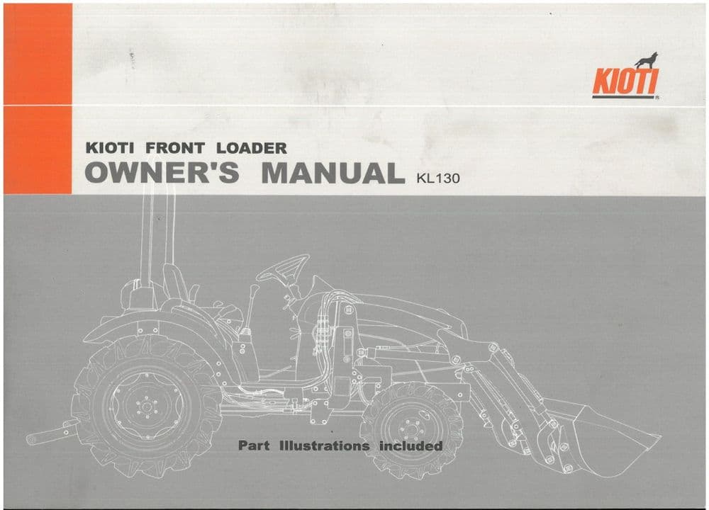 Kioti Loader KL130 Operators Manual with Parts List