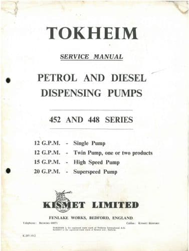 Kismet Tokheim 452 448  Series Dispensing Pumps - Workshop Service Manual