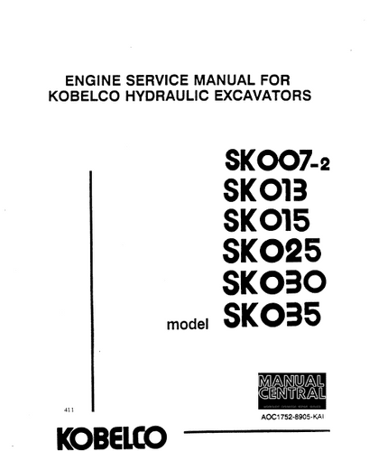 Kobelco Excavator SK007-2 SK013 SK015 SK025 SK030 SK035 Workshop Service Repair Manual