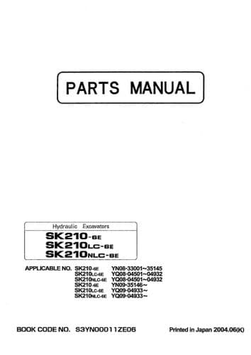 Kobelco Hydraulic Excavator SK2106E SK210LC6E SK210NLC-6E Parts Manual