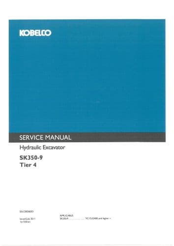 Kobelco Hydraulic Excavator SK350-9 -Tier 4 Workshop Service Manual