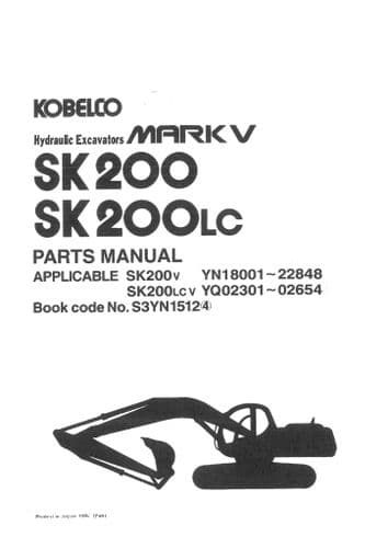 Kobelco Hydraulic Excavators SK200 & SK200LC MK V Parts Manual