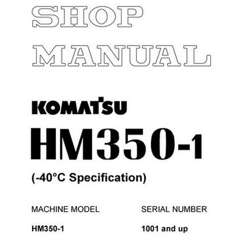 Komatsu Articulated Dump Truck Galeo HM350-1 Workshop Service Manual