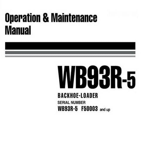 Komatsu  Backhoe Loader WB93R-5 Operators Manual