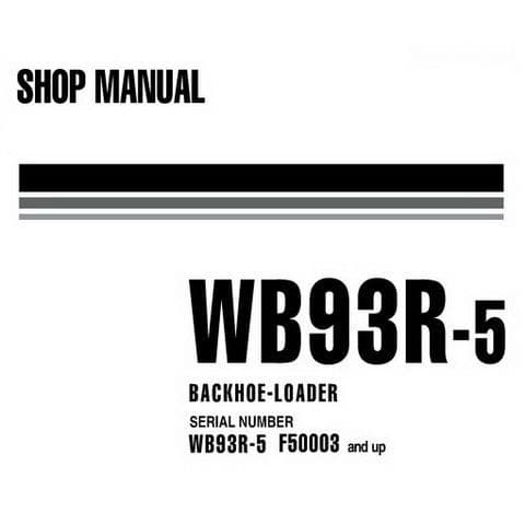 Komatsu Backhoe Loader WB93R-5  Workshop Service Manual