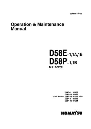 Komatsu Bulldozer D58E-1 D58E-1A D58E-1B D58P-1 D58P-1B Operators Manual